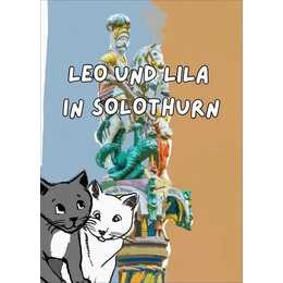 Leo und Lila in Solothurn