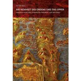 Die Reinheit des Ordens und das Opfer