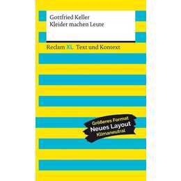 Kleider machen Leute. Textausgabe mit Kommentar und Materialien