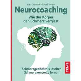 Neurocoaching - Wie der Körper den Schmerz vergisst