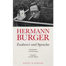 Hermann Burger. Zauberei und Sprache