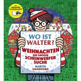 Wo ist Walter? Weihnachten – die große Scheinwerfersuche. Mit magischer Taschenlampe │ Wimmelbuch für die Weihnachtszeit (spannende Beschäftigung für die Adventszeit)