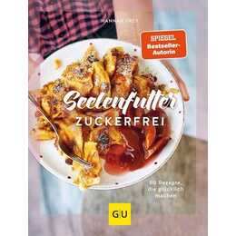 Seelenfutter zuckerfrei