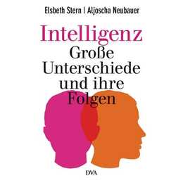 Intelligenz - Grosse Unterschiede und ihre Folgen