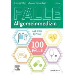 100 Fälle Allgemeinmedizin