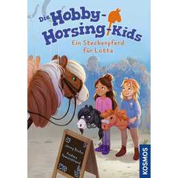 Die Hobby-Horsing-Kids, 1, Ein Steckenpferd für Lotta