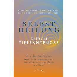 Selbstheilung durch Tiefenhypnose