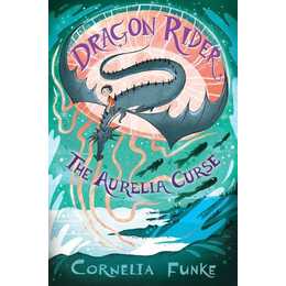 Dragon Rider: The Aurelia Curse