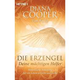Die Erzengel - deine mächtigen Helfer