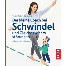 Der kleine Coach bei Schwindel und Gleichgewichtsstörungen