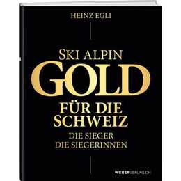 Ski alpin. Gold für die Schweiz. Die Sieger. Die Siegerinnen.