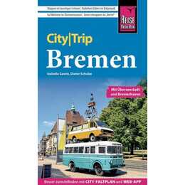 Bremen mit Überseestadt und Bremerhaven