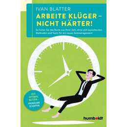 Arbeite klüger - nicht härter!