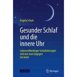 Gesunder Schlaf und die innere Uhr