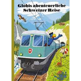 GLOBI VERLAG Schweizer Reise