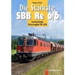 Die Stärkste: SBB Re 6/6
