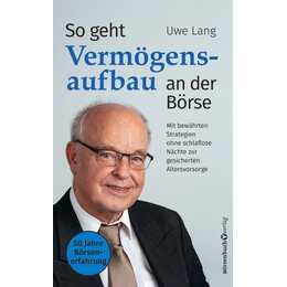 So geht Vermögensaufbau an der Börse