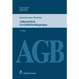 Schweizerisches Recht der Allgemeinen Geschäftsbedingungen (AGB)