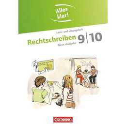 Alles klar! Deutsch. Sekundarstufe I 9./10. Schuljahr. Rechtschreiben