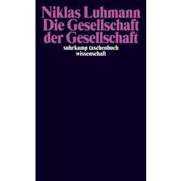 Die Gesellschaft der Gesellschaft