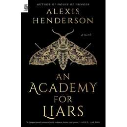 An Academy for Liars