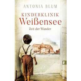 Kinderklinik Weissensee - Zeit der Wunder