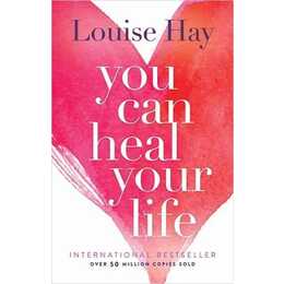 You Can Heal Your Life