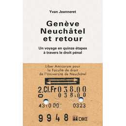 Genève Neuchâtel et retour
