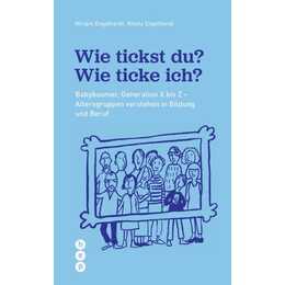 Wie tickst du? Wie ticke ich?
