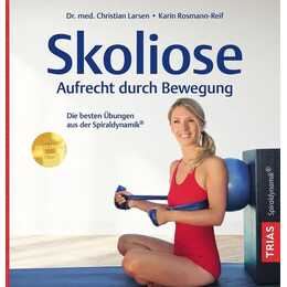 Skoliose - Aufrecht durch Bewegung