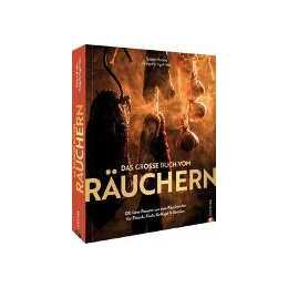 Das grosse Buch vom Räuchern