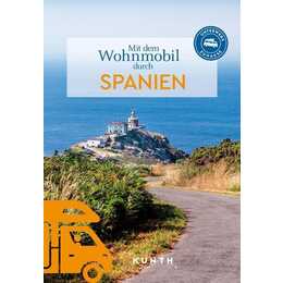 KUNTH Mit dem Wohnmobil durch Spanien