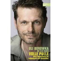 Uli Borowka: Volle Pulle