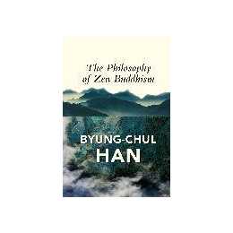 The Philosophy of Zen Buddhism