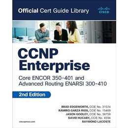 CCNP Enterprise Core ENCOR 350-401 and Advanced Routing ENARSI 300-410 Official Cert Guide Library