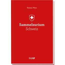 Sammelsurium Schweiz