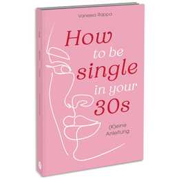 How to be single in your 30s