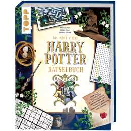 Das inoffizielle Harry Potter-Rätselbuch. Über 100 Quizfragen, Bilderrätsel, Labyrinthe und mehr zu den bekannten Büchern und Filmen