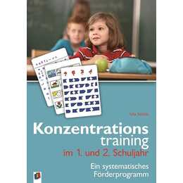 Konzentrationstraining im 1. und 2. Schuljahr