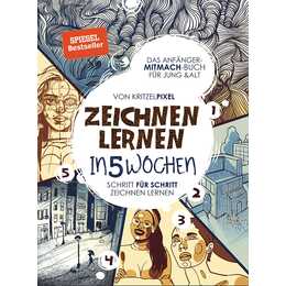 Zeichnen lernen in 5 Wochen