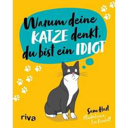 Warum deine Katze denkt, du bist ein Idiot