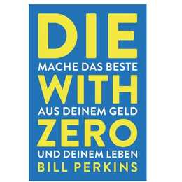 Die with zero
