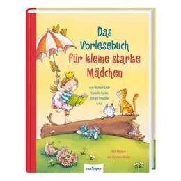 Das Vorlesebuch für kleine starke Mädchen