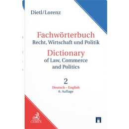 Fachwörterbuch Recht, Wirtschaft und Politik / Dictionary of Law, Commerce and Politics