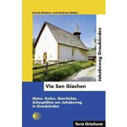 Via Son Giachen - Jakobsweg Graubünden