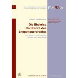 Die Ehekrise als Grenze des Ehegattenerbrechts