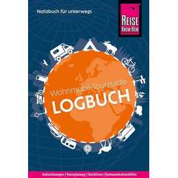 Reise Know-How Wohnmobil-Tourguide Logbuch: Notizbuch für unterwegs