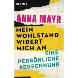 Mein Wohlstand widert mich an