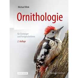 Ornithologie für Einsteiger und Fortgeschrittene