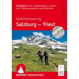 Alpenüberquerung Salzburg - Triest